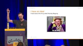Wardley Maps Saved The Day: How Stack Overflow Enterprise automated... - Chocolatey Fest 2018