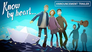 Know by heart - Announcement Trailer