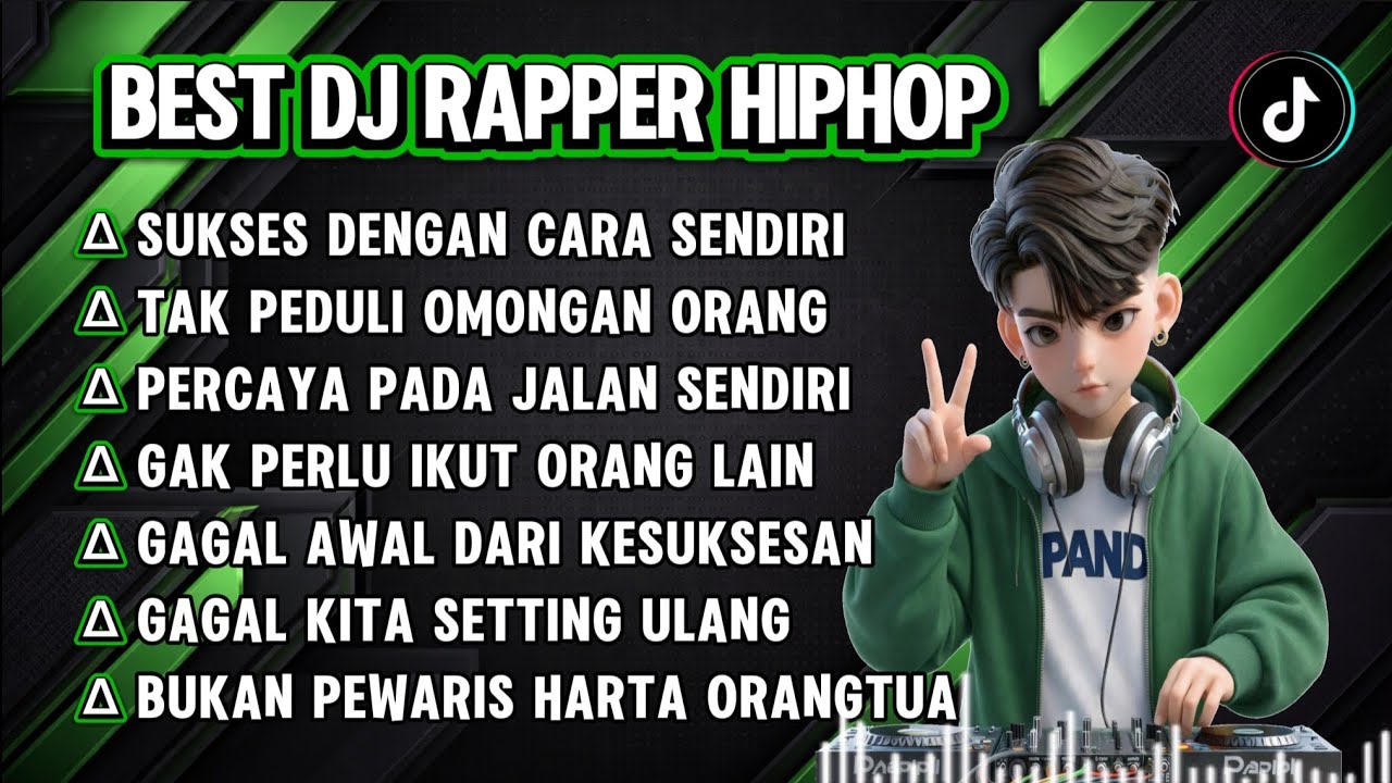 BEST DJ RAPPER HIPHOP || SUKSES DENGAN CARA SENDIRI || DJ MOTIVASI TERBARU 2026 VIRAL 