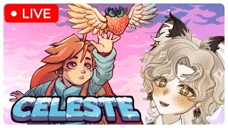 🔴LIVE - Vtuber plays Celeste for the first time!