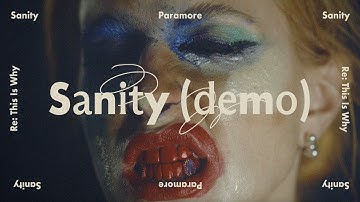 Paramore - Sanity (Demo) [Official Audio]
