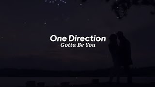 One Direction - Gotta Be You [Tradução/Legendado]