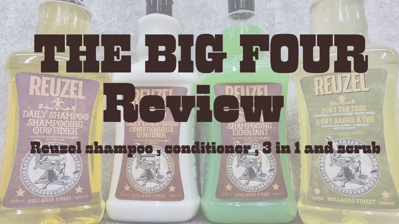 The Big 4 Reuzel Shampoo and Conditioner Review YouTube