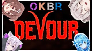 [Hololive] OKBR Plays Devour