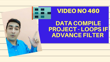 Learn MS Excel -Video 460-  VBA -Compile Data advance filter and Loops