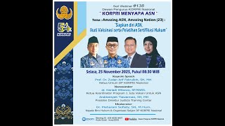Webinar Amazing Asn, Amazing Nation Siapkan Diri Asn,Ikuti Vaksinasi & Pelatihan Sertifikasi Hukum