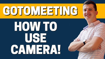 How To Use Camera In GoToMeeting