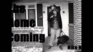 Niko Nik-Going Stoopid The Homecoming Mixtape