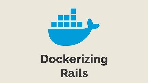 Episode #506 - Dockerizing Rails | Preview