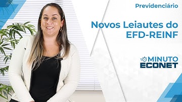 Minuto Econet   Novos Leiautes do EFD REINF