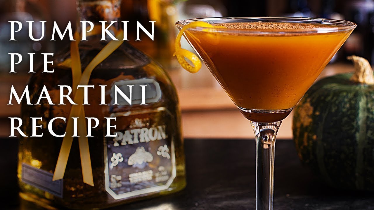 Fall Cocktails: Pumpkin Pie Martini Recipe | Patrón Tequila