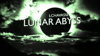 Lchavasse - Lunar Abyss, but NO dubstep part (Perfect Cut)
