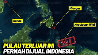 Nasip Pilu 30 Pulau Indonesia Yg diperebutkan Negara Tetangga.! ada yg Telah Dijual.!