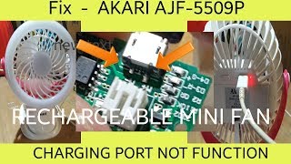 AKARI MINI FAN HOW TO REPAIR IF NOT CHARGING 2021
