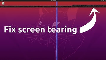 Fix screen tearing on Ubuntu 20.04 with Dell XPS 13 (9340 model with Ultra 7)