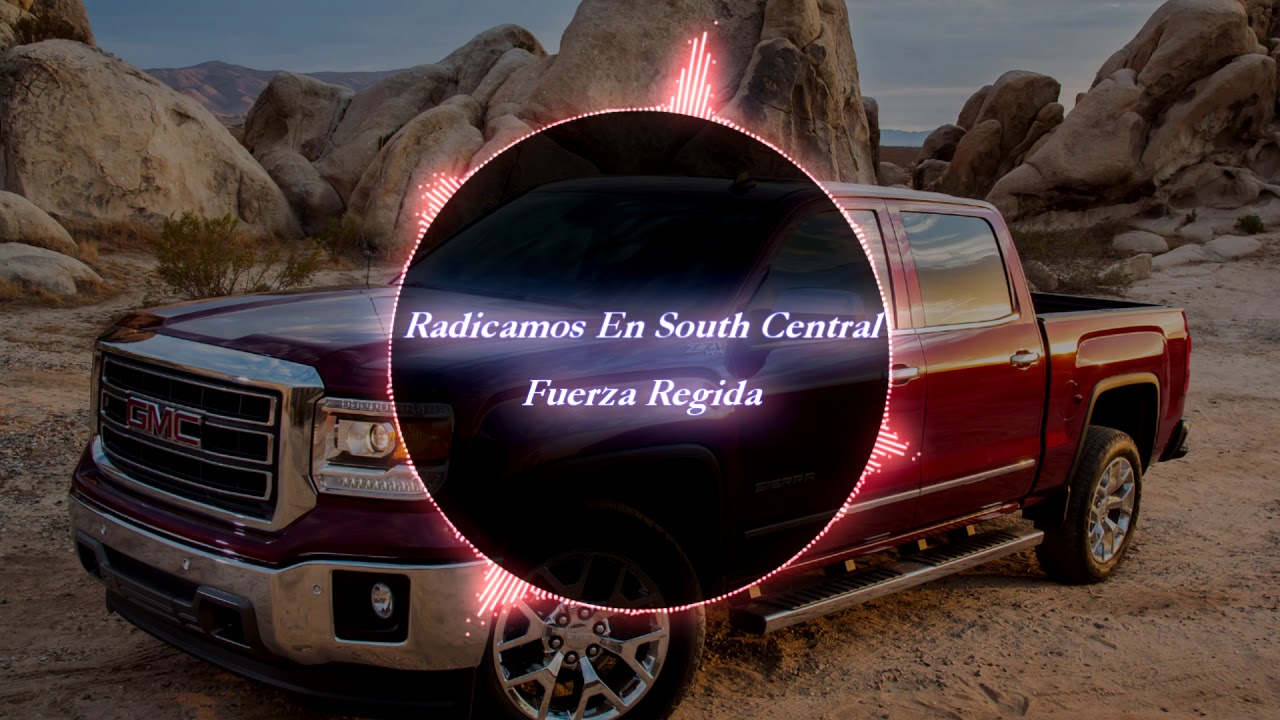 Radicamos En South Central (Bass Bosted Epicenter )-  Fuerza Regida