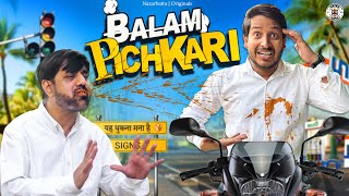 Balam Pichkari || बलम पिचकारी || @Nazar Battu ​