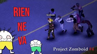 L'aventure commence ! - Project Zomboid EP4