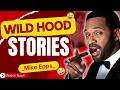 Mike Epps Tells Wild Hood Stories That Had The Crowd Losing It | Stand-up Comedy 🔥