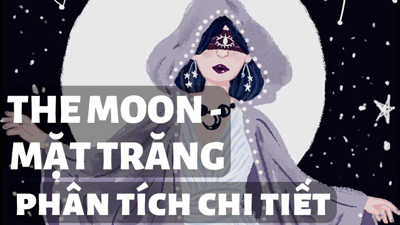 Học trên moon | TỰ HỌC TAROT – The Moon/Mặt Trăng – Hướng Dẫn Chi Tiết