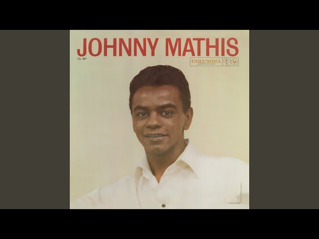 JOHNNY MATHIS - STREET OF DREAMS