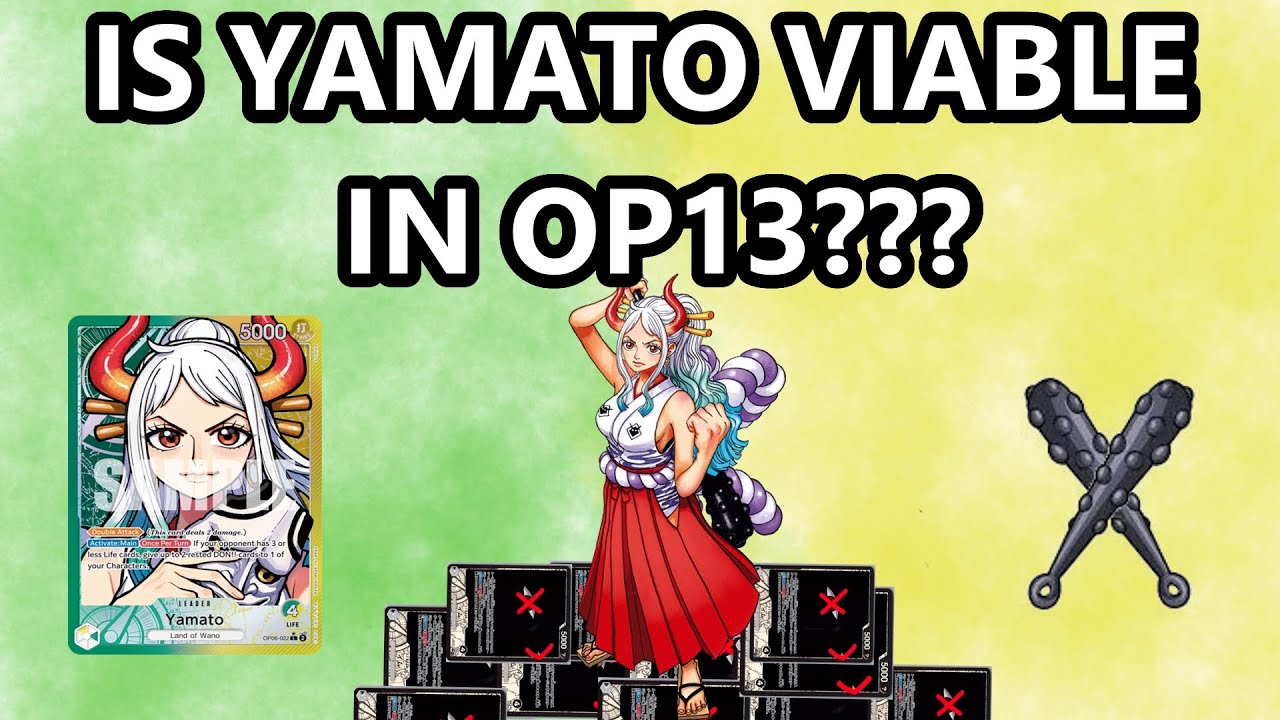 Yamato May Still Be Relevant in OP13?! | Deck Highlight