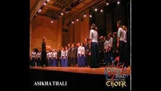 2005 - Asikha Thali (Zulu Freedom Song)