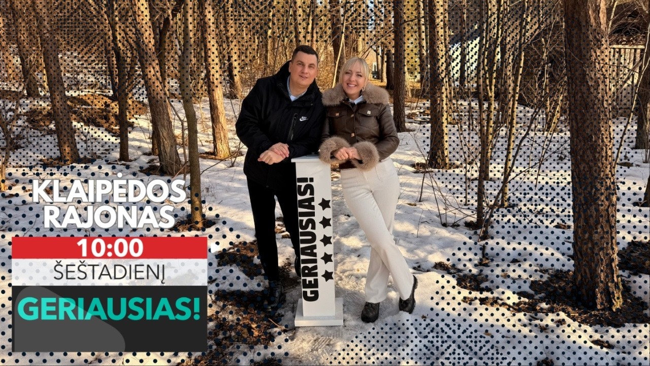 „Geriausias!“ Klaipėdos rajone: alpakos, netikėti skoniai ir šimto rožių staigmena (2026-03-14)