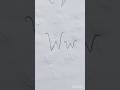 W in uppercase and lowercase cursive handwriting#shorts#cursivewriting#handwriting