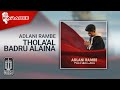 Adlani Rambe - Thola'al Badru Alaina (Official Karaoke Video) thumbnail