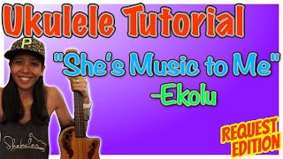 "She's Music to Me" Ukulele Tutorial - Ekolu | Teach Me Tuesdays