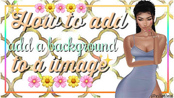 How To Add A Background To Your Imvu Photo W/ Pixlr