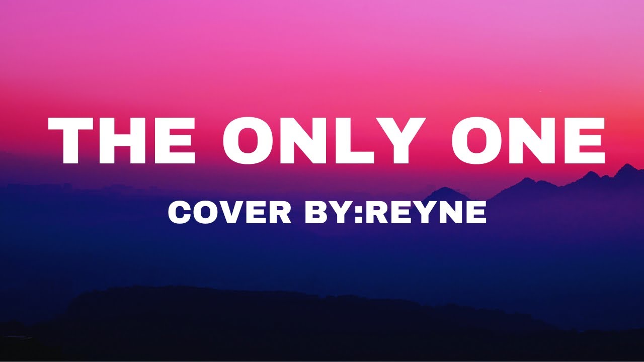 The Only One - | Lionel Richie | Cover By: Reyne (Lyrics)