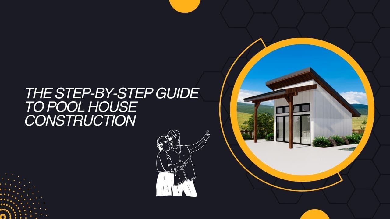 The Step-by-Step Guide to Pool House Construction - YouTube