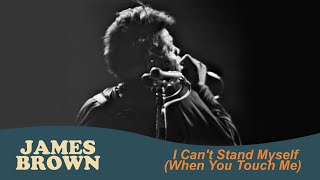 James Brown - I Can&#39;t Stand Myself (When You Touch Me) (Live at the Boston Garden, Apr 5, 1968)