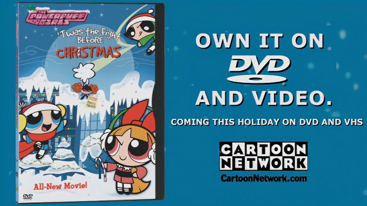 'Twas The Fight Before Christmas Powerpuff Girls Home Video Promo