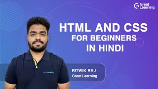 HTML and CSS for beginners in Hindi | HTML & CSS Tutorial | Learn HTML & CSS in 2021 |Great Learning