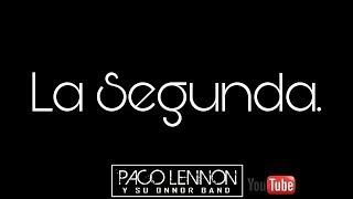 La Segunda Paco Lennon y su OnNor Band. chords