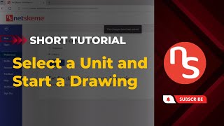 How to Select a Unit and Start a Drawing