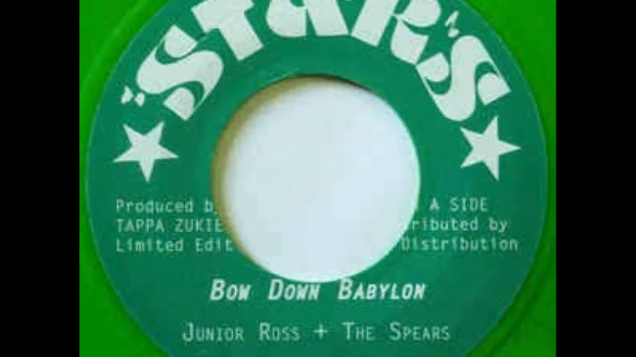 Junior Ross + The Spears - Bon Down Babylon