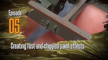 Off the Sprue | Creating rust and chipped paint effects