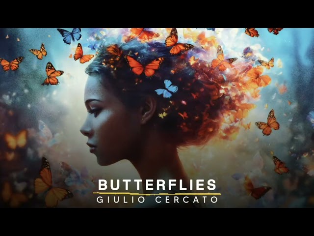 BUTTERFLIES - GIULIO CERCATO (No Copyright Music) class=