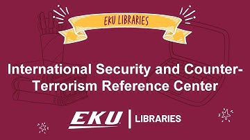 Searching as Strategic Exploration: International Security and Counter Terrorism Reference Center