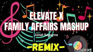 ELEVATE x FAMILY AFFAIR MASHUP REMIX - Jonel Sagayno Resimi