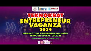 TEKNOKRAT ENTREPRENEUR VAGANZA 2024