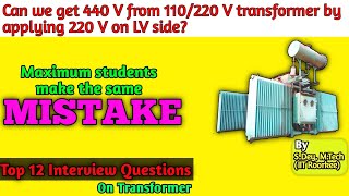 CAN You ANSWER This??? | Top 12 Interview Questions And Answers On Transformer [In Hindi]