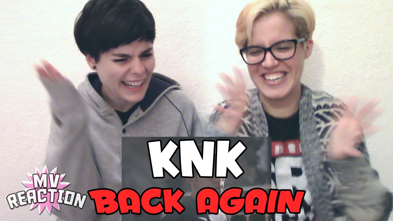 KNK (크나큰) - BACK AGAIN ★ MV REACTION