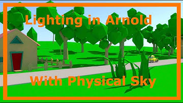 Super Simple Lighting in Arnold with Physical Sky