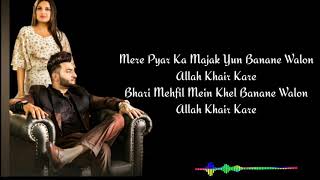 Allah khair kare lyrics | saajz ft. himanshu khurana mravi gaurav dev,
kartik dev sandeep