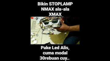 Bikin Stoplamp Nmax ala-ala XMAX Murah Meriah #shorts